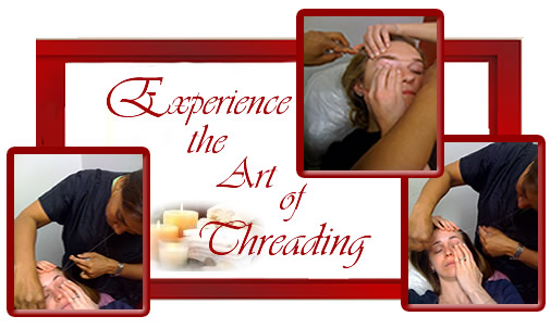 Experience the Art of Threading 